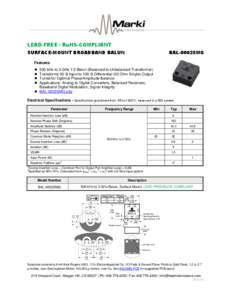 LEAD-FREE / RoHS-COMPLIANT SURFACE-MOUNT BROADBAND BALUN BAL-0003SMG  Features