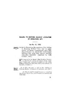 BALLINA TO BOOYONG RAILWAY (CESSATION OF OPERATION) ACT. Act No. 13, [removed]An Act to discontinue the operation of the Ballina