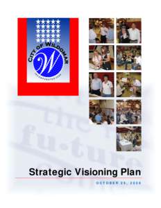 Strategic Visioning Plan OCTOBER 25, 2008 Welcome to our future.  