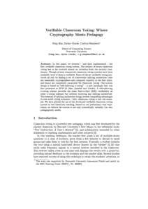 Veriable Classroom Voting: Where Cryptography Meets Pedagogy ⋆ Feng Hao, Dylan Clarke, Carlton Shepherd School of Computing Science Newcastle University