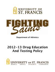 University of St. Francis Department of Intercollegiate Athletics Student-Athlete Drug Education and Drug Testing Program[removed]