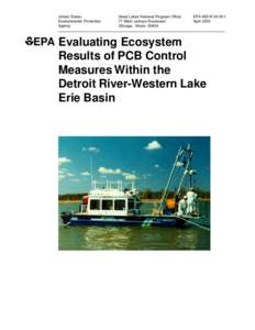 Evaluating Ecosystem Results of PCB Control Measures Within the Detroit River-Western Lake Erie Basin, EPA-905-R[removed], April 2003