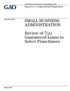 GAO[removed], Small Business Administration: Review of 7(a) Guaranteed Loans to Select Franchisees