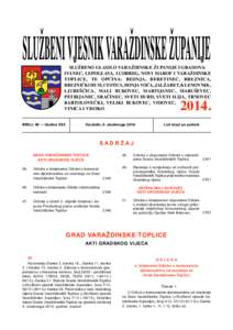 ISSNSLUŽBENO GLASILO VARAŽDINSKE ŽUPANIJE I GRADOVA: IVANEC, LEPOGLAVA, LUDBREG, NOVI MAROF I VARAŽDINSKE TOPLICE, TE OPĆINA: BEDNJA, BERETINEC, BREZNICA, BREZNIČKI HUM, CESTICA, DONJA VOĆA, JALŽABET,