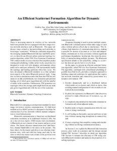 An Efficient Scatternet Formation Algorithm for Dynamic Environments Godfrey Tan, Allen Miu, John Guttag, and Hari Balakrishnan