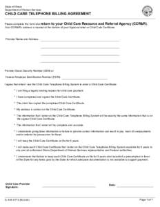 State of Illinois Department of Human Services CHILD CARE TELEPHONE BILLING AGREEMENT  Please complete this form and return to your Child Care Resource and Referral