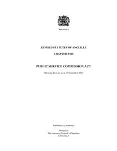 ANGUILLA  REVISED STATUTES OF ANGUILLA CHAPTER P165  PUBLIC SERVICE COMMISSION ACT