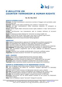 E-BULLETIN ON COUNTER-TERRORISM & HUMAN RIGHTS No. 83, May 2014 AFRICA & MIDDLE EAST Ethiopia: UN High Commissioner concerned at arrests of bloggers and journalists under