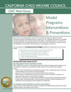 CALIFORNIA CHILD WELFARE COUNCIL CSEC Work Group Model Programs: Interventions