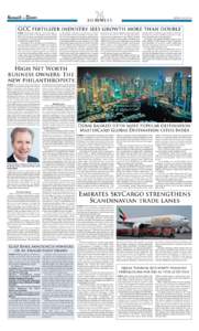 MONDAY, JULY 28, 2014  BUSINESS GCC fertilizer industry sees growth more than double DUBAI: The fertilizer industry in the Gulf region is