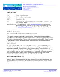 CALIFORNIA OCEAN PROTECTION COUNCIL John Laird, Secretary for Natural Resources, Council Chair Matt Rodriquez, Secretary for Environmental Protection Gavin Newsom, Lieutenant Governor, State Lands Commission Chair Susan 