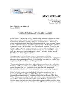 TM  NEWS RELEASE CruisePortInsider.com PO BoxPasadena, CA 91115