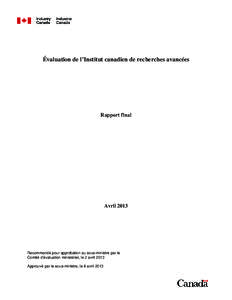 Évaluation de l’Institut canadien de recherches avancées  Rapport final Avril 2013