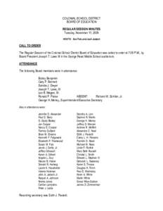 COLONIAL SCHOOL DISTRICT BOARD OF EDUCATION REGULAR SESSION MINUTES Tuesday, November 17, 2009 HOSTS: Sue Fols and Jack Jadach