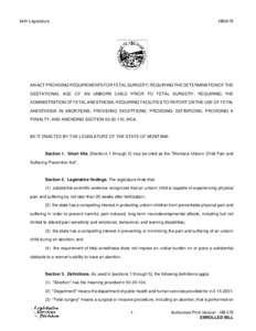 64th Legislature  HB0479 AN ACT PROVIDING REQUIREMENTS FOR FETAL SURGERY; REQUIRING THE DETERMINATION OF THE GESTATIONAL AGE OF AN UNBORN CHILD PRIOR TO FETAL SURGERY; REQUIRING THE