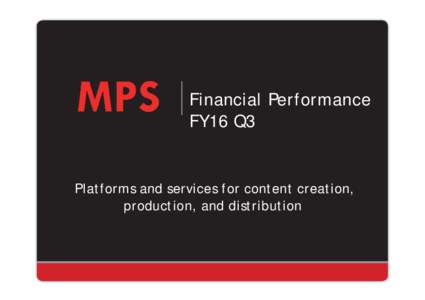 Microsoft PowerPoint - MPS Financial Performance FY16 Q3 for Investor call Ver 1.0.pptx