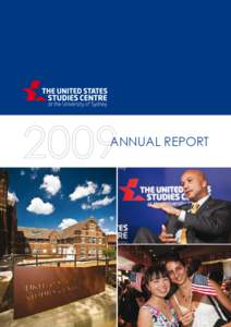 Annual Report  INSIGHT. INFORM. IMPACT. One Year of Obama: Robert Hill, Paul Kelly, James Fallows and Geoffrey Garrett