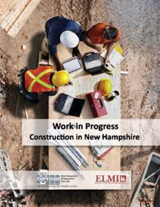 Work in Progress Construction in New Hampshire State of New Hampshire Margaret Wood Hassan, Governor New Hampshire Employment Security