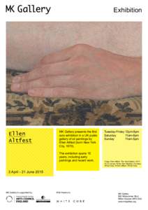 Exhibition  Ellen Altfest  MK Gallery presents the first