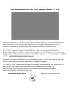 Dyke Marsh Restoration Plan, Public Meeting February 12, 2014  The National Park Service has made available the draft Dyke Marsh Restoration and Long-term Management Plan/Environmental Impact Statement (EIS) that present