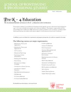 School of CONTINUING & PROFESSIONAL Studies Pre K - 4 Education Pre K - 4 Education