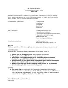 City of Baldwin City, Kansas Minutes of City Council Regular Session July 7, 2014 A Regular Session of the City of Baldwin City Council was held in the American Legion Hall, 803 High Street, Baldwin City, Kansas on July 