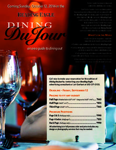 Berks County has many restaurant options for satisfying any craving. Coming Sunday, October 12, 2014 in the  And Berks County craves our dining guides.