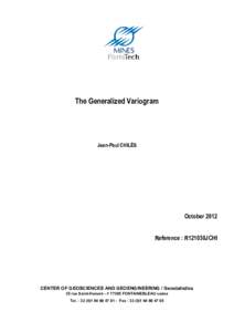 The Generalized Variogram  Jean-Paul CHILÈS October 2012 Reference : R121030JCHI