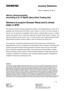 Ad-hoc Announcement according to § 15 WpHG (Securities Trading Act) Siemens to acquire Dresser-Rand and to divest stake in BSH