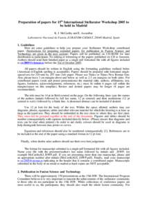 Preparation of papers for 15th International Stellarator Workshop 2005 to be held in Madrid K. J. McCarthy and E. Ascasíbar Laboratorio Nacional de Fusión, EURATOM-CIEMAT, 28040 Madrid, Spain 1. Guidelines Here are som