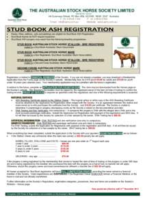 THE AUSTRALIAN STOCK HORSE SOCIETY LIMITED ABN[removed]48 Guernsey Street, PO Box 288, SCONE NSW 2337 Australia T: [removed]F: [removed]