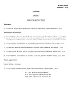 Academic Senate November 1, 2010 ADDENDUM APPENDIX I RESIGNATION & APPOINTMENTS Resignation