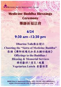 B UDDHA M IND M ONASTERY 佛心寺  Medicine Buddha Blessings Ceremony 藥師祈福法會 6/24