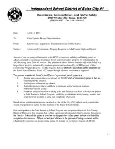 Independent School District of Boise City #1 Boundaries, Transportation, and Traffic Safety 8169 W Victory Rd - Boise, ID[removed]4167  Fax[removed]