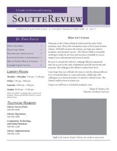 A Leader in Service and Learning  S outte R eview Newsletter of the Lamar Soutter Library  ●