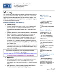 Site Assessment and Consultation Unit 625 Robert St. N, P.O. Box[removed]St. Paul, MN[removed]www.health.state.mn.us  Mercury