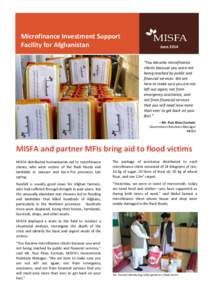 Microfinance Investment Support Facility for Afghanistan June 2014  “You became microfinance