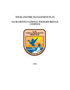 WILDLAND FIRE MANAGEMENT PLAN SACRAMENTO NATIONAL WILDLIFE REFUGE COMPLEX