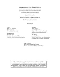 REPORT OF THE WASC VISITING TEAM EDUCATIONAL EFFECTIVENESS REVIEW To California State University, Northridge September 14-16, 2011 In Partial Fulfillment of the Requirements for Reaffirmation of Accreditation