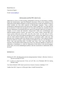 Ranko Matasović University of Zagreb E-mail:  Aktionsarten and the PIE verbal roots Aktionsarten are classes of verbal meanings, distinguished on the basis of such features as duration,