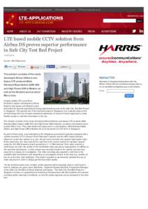 LTE Applications - LTE based mobile CCTV solution from Airbus DS proves superior performance in Safe City Test Bed Project