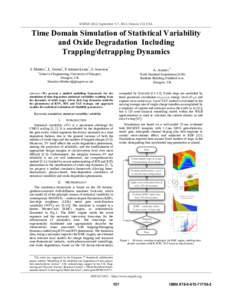 SISPAD 2012, September 5-7, 2012, Denver, CO, USA  Time Domain Simulation of Statistical Variability and Oxide Degradation Including Trapping/detrapping Dynamics S. Markov*, L. Gerrer*, F.Adamu-Lema*, S. Amoroso*