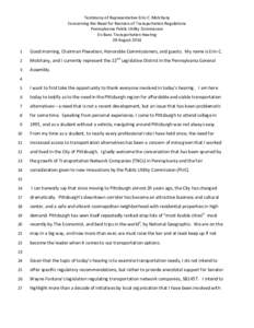 Testimony of Representative Erin C. Molchany Concerning the Need for Revision of Transportation Regulations Pennsylvania Public Utility Commission En Banc Transportation Hearing 28 August[removed]