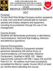 FORT LEONARD WOOD, MO NONCOMMISIONED OFFICERS ACADEMY SYLLABUS FOR 12C3O ADVANCED LEADER COURSE  BRIDGE CREWMEMBER