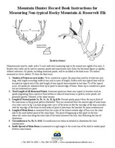 Mountain Hunter Record Book Instructions for Measuring Non-typical Rocky Mountain & Roosevelt Elk