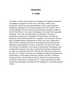 Biography C. Leigh In October of 2007 Christi began the management of Sandia’s Repository Investigations Department where she is still today. While in this assignment, Christi has assumed leadership for the science pro