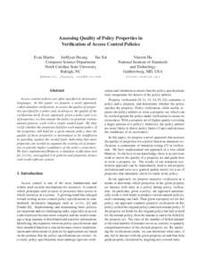 Assessing Quality of Policy Properties in Verification of Access Control Policies Evan Martin JeeHyun Hwang Tao Xie Computer Science Department