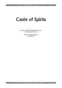 CASTLE OF SPIRITS BY TAMMY BADOWSKI  Castle of Spirits An Entry in the 2014 Windhammer Prize for Short Gamebook Fiction Written by Tammy Badowski
