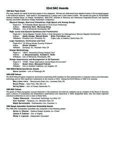 33rd DAC Awards 1996 Best Paper Award This year, awards are made for the best papers in five categories. Winners are determined from detailed reviews of the accepted papers