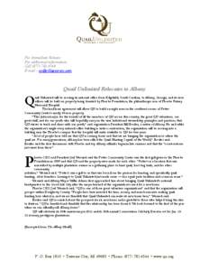 For Immediate Release For additional information, Call[removed]E-mail – [removed]  Quail Unlimited Relocates to Albany